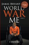 World War Me Vol II