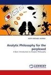 Analytic Philosophy for the perplexed