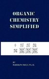 Organic Chemistry Simplified 3rd Edition