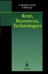 Rent, Resources, Technologies
