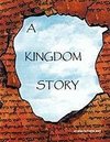 A Kingdom Story