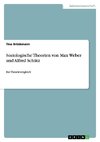 Soziologische Theorien von Max Weber und Alfred Schütz