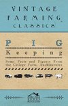Pig Keeping - Some Facts and Figures from the College Farm, Auchincruive