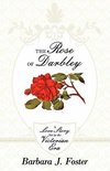The Rose of Darbley