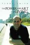 The Power and Art of Living