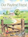 Our Playtime Friend