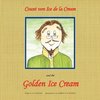 Count Von Ice Dela Cream and the Golden Ice Cream