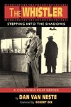 The Whistler: Stepping Into the Shadows the Columbia Film Series