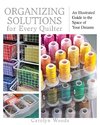 Organizing Solutions for Every Quilter