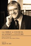 The Bible in Church, Academy & Culture