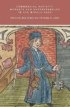 Commercial Activity, Markets and Entrepreneurs in the Middle Ages