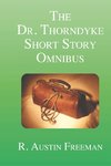 The Dr. Thorndyke Short Story Omnibus