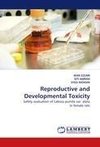 Reproductive and Developmental Toxicity