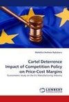Cartel Deterrence Impact of Competition Policy on Price-Cost Margins