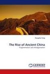 The Rise of Ancient China
