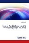 Role of Trust in bank lending