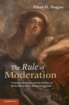 Shagan, E: Rule of Moderation