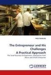 The Entrepreneur and His Challenges A Practical Approach