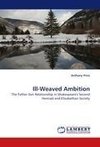 Ill-Weaved Ambition