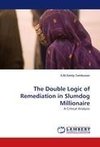 The Double Logic of Remediation in Slumdog Millionaire