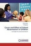 Cause and Effect of School Absenteeism in Children