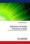 Utilization of Health Insurance in India