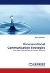 Unconevntional Communication Strategies