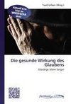 Die gesunde Wirkung des Glaubens