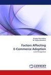 Factors Affecting E-Commerce Adoption