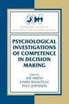 Psychological Investigations of Competence in Decision Making