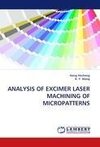 ANALYSIS OF EXCIMER LASER MACHINING OF MICROPATTERNS
