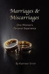 Marriages and Miscarriages