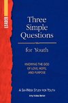Three Simple Questions Youth Leader