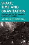 SPACE TIME & GRAVITATION - AN