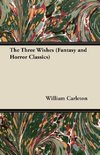 The Three Wishes (Fantasy and Horror Classics)