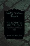 The Captain of the Pole-Star (Fantasy and Horror Classics)