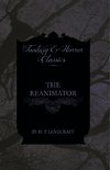 The Reanimator (Fantasy and Horror Classics)