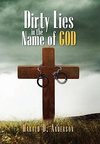 Dirty Lies in the Name of God