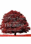 From Trials To Triumph