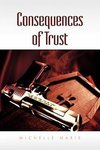 Consequences of Trust