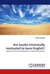 Are Saudis intrinsically motivated to learn English?