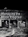 Managing the Moon Program