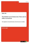 The British Social Democratic Party and its effects on Labour