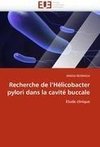 Recherche de l''Hélicobacter pylori dans la cavité buccale