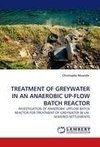 TREATMENT OF GREYWATER IN AN ANAEROBIC UP-FLOW BATCH REACTOR