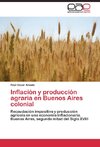 Inflación y producción agraria en Buenos Aires colonial