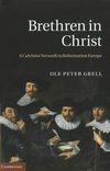 Grell, O: Brethren in Christ