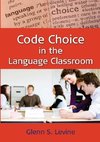 Code Choice in the Language Classroom