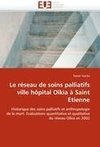 Le réseau de soins palliatifs ville hôpital Oïkia à Saint Etienne