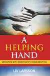 HELPING HAND MEDIATION W/NONVI